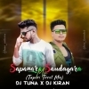 Mu Sapanara Saudagara (Tapori Trrot Mix) Dj Tuna X Dj Kiran
