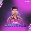 HERO HIRALAL (SAMBALPURI TAPORI EDM MIX) DJ SIPUN