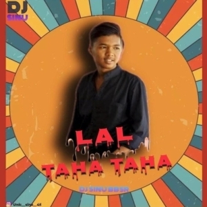 LAL TAHA TAHA (REMIX) DJ SINU BBSR.mp3