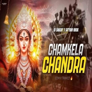 CHAMKELA CHANDRA BADANIYA (EDM X TRANCE) DJ SATYAM ROCK X DJ SHASHI.mp3