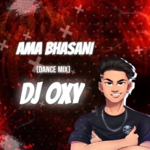 Ama Bhasani (Odia Dance Mix) Dj Oxy.mp3