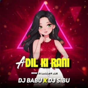 A Dil Ki Rani (Sambalpuri Circuit Remix) Dj Sibu x Dj Babu.mp3