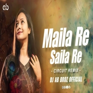 MAILA RE MAILA RE (SAMBALPURI EDM CIRCUIT MIX) DJ AB BROZ OFFICIAL.mp3