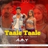 Taale Taale Mukul Sona (New Edm Tapori Dance Mix) Dj Ajay Rourkela
