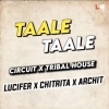 Taale Taale (Sambalpuri Edm Tribal Circuit Mix) Dj Lucifer x Dj Chitrita x Dj Archit