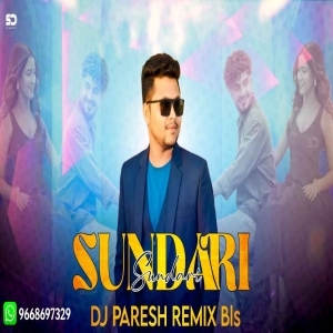 Sundari Sundari (Love Remix) Dj Paresh Bls.mp3