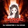 BANGO BANGO (CIRCUIT MIX) DJ MONSTER X DJ GYAN