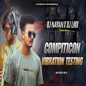 Professional Sound Testing Song (Vibration X Trance) Dj Liku X Dj Nayan Jharkhand.mp3