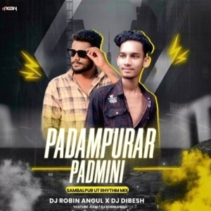Padampurar Padmini (Sambalpur Ut Rhythm Mix) Dj Dibesh x Dj Robin Angul.mp3