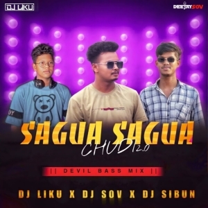 Sagua Sagua Chudi 2.0 (Devil Bass Mix) Dj Liku X Dj Sov X Sibun.mp3