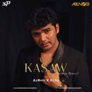 Kasaw (Odia Mashup Remix) A3Noiz Ft Dj Sp.mp3