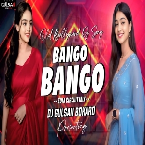 Bango Bango ( Edm Circuit Mix ) Dj Gulsan Bokaro Offical.mp3