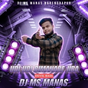UDI UDI BIMANA RE JIBA (MS STYLE) DJ MS MANAS NARENDRAPUR.mp3
