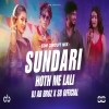 SUNDARI X HOTH ME LALI (EDM X CIRCUIT MIX) DJ AB BROZ X SB OFFICIAL