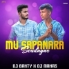 Mu Sapanara (Ut Remix) Dj Banty x Dj Manas