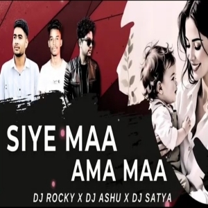 SIYE MAA AMA MAA (SOUND CHECK) DJ ROCKY X DJ ASHU EXCLUSIVE X DJ SATYA.mp3