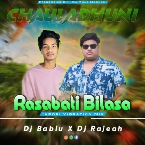 RasaBati Bilasa (Tapori Vibration Mix) DJ Rajesh X DJ Bablu.mp3