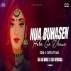 NUA BUHASEN HEBA GO DHANA (EDM X CIRCUIT MIX) DJ AB BROZ X SB OFFICIAL
