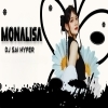 Monalisha (Odia Edm x Tapori) Dj Sai Hyper