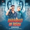 Baramasi Phul Go Dhana (Edm Tapori Mix) Dj Tapas Dkl X Dj Maku
