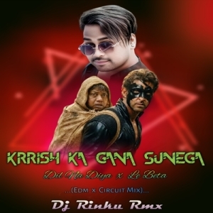 Dil Na Diya x Le Beta (Edm x Circuit Mix) Dj Rinku Rmx 2k26.mp3
