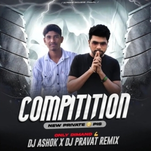 HORN COMPETITION (ONLY DEMAND) DJ ASHOK X DJ PRAVAT.mp3