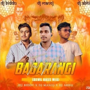 Tu Mo Bajarangi (Devil Bass) Dj Manoj Bdk X Dj Abhi X Dj Biddu.mp3