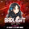 Barlight Duku Duku (Circuit Mix) Dj Rocky X Dj Bapi Angul