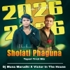 Sholati Phaguna (Tapori Trrot Mix) DJ Victor In The House X DJ Muna Marudhi
