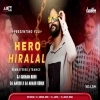Hero Hiralal Sambalpuri (Remastered x Trance) Dj Subham Bbsr x Dj Aarsh x Dj Akash