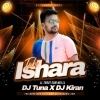To Isharaa Lagere Nasila (Edm X Tapori Trrot Mix) DJ Tuna X DJ Kiran