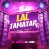 Lal Tamatar Casio Version (Tapori Vibration Mix) DJ Nanda X DJ Smp