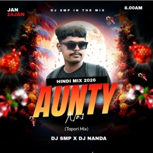 Aunty No.1 (Tapori Mix 2026) DJ Smp X DJ Nanda.mp3