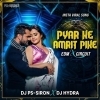 Pyar Ke Amrit Pike (Edm X Circuit) Dj Ps Siron X Dj Hydra