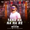 Tana Na Na Re  Purulia  ( Tapori Mix ) DJTitu Gm