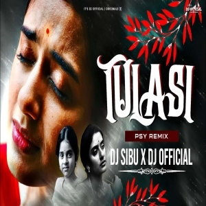 TULASI (REMASTERED PSY TRANCE MIX) DJ SIBU NAYAGARH x DJ Tapas DKL.mp3