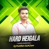 Hard Heigala Sanga (Tapori Dance) Dj MuKEsh GanJAm ReMIx