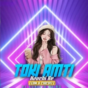 Toki Amti Houchi Re (Edm Trance Mix) Dj R3 X Dj Sunil.mp3