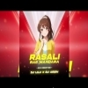 Rasali(Cg X Circuit Mix)Dj Lilu X Dj Ashish