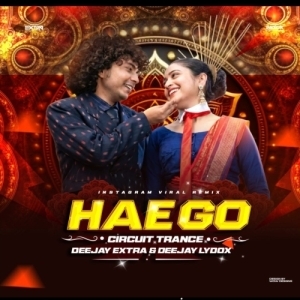 HAE GO (CIRCUIT TRANCE MIX) DEEJAY EXTRA X DEEJAY LYDOX.mp3