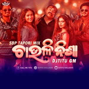 CHAULI NISHA (SBP TAPORI MIX) DJTITU GM Nd DJ B2.mp3