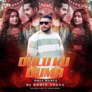 DULU KU DUMMA (ODIA UT DANCE) DJ ROBIN ANGUL.mp3