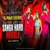 SANGA HARD HEIGALA (EDM X CIRCUIT TAPORI) DJ PRAVAT EXCLUSIVE