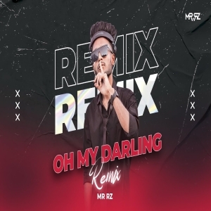 OH MY DARLING (EDM CIRCUIT REMIX) MR RZ REMIX BBSR.mp3